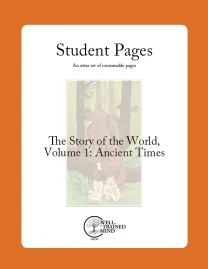 The Story of the World Vol. 1: Ancient Times, Revised Edition Student Pages