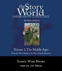 The Story of the World Vol. 2: The Middle Ages, Revised Edition Audiobook