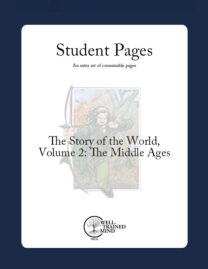 The Story of the World Vol. 2: The Middle Ages, Revised Edition Student Pages