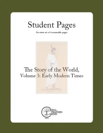 The Story of the World Vol. 3: Early Modern Times, Revised Edition Student Pages