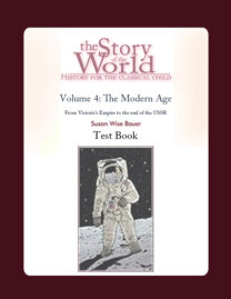 The Story of the World Vol. 4: The Modern Age, Test Book