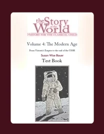 The Story of the World Vol. 4: The Modern Age, Test Book