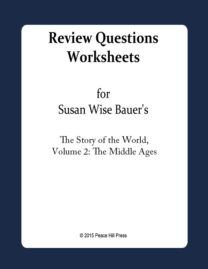 The Story of the World Vol. 2, Activity Book Companion: Review Questions Worksheets