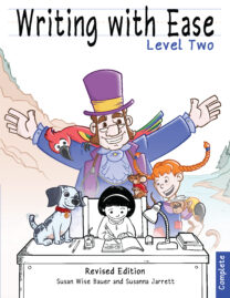 Writing With Ease 2, Complete Revised Edition
